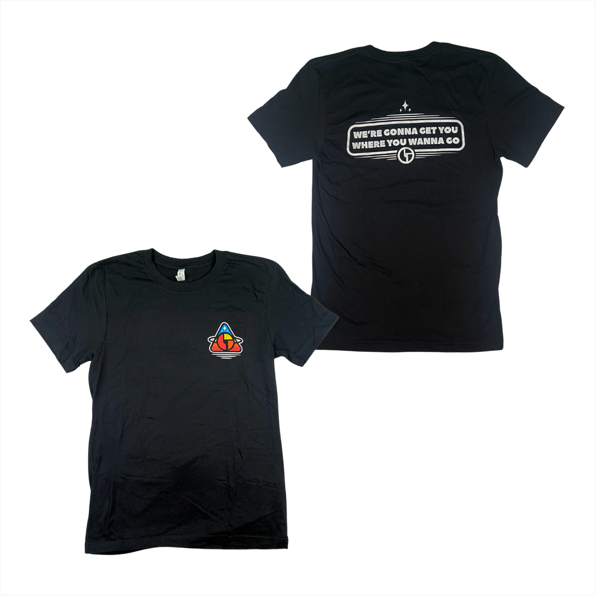 "Where You Wanna Go" T-Shirt